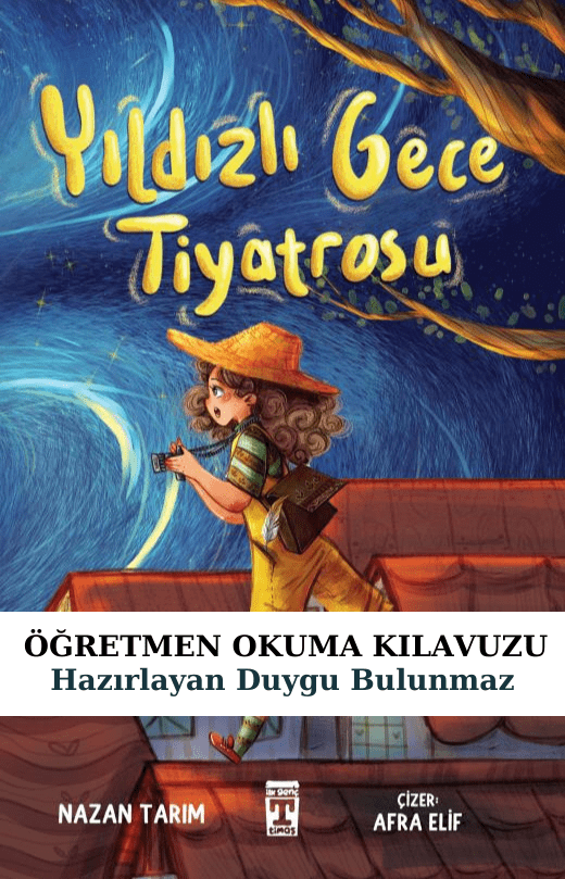 Yıldızlı Gece Tiyatrosu Öğretmen Okuma Kılavuzu